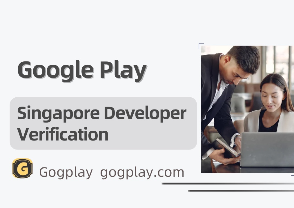 photo[1] - Singapore Google Play Developer Verification Issue, Singapore Google In-App Purchase Second Verification - GGZC