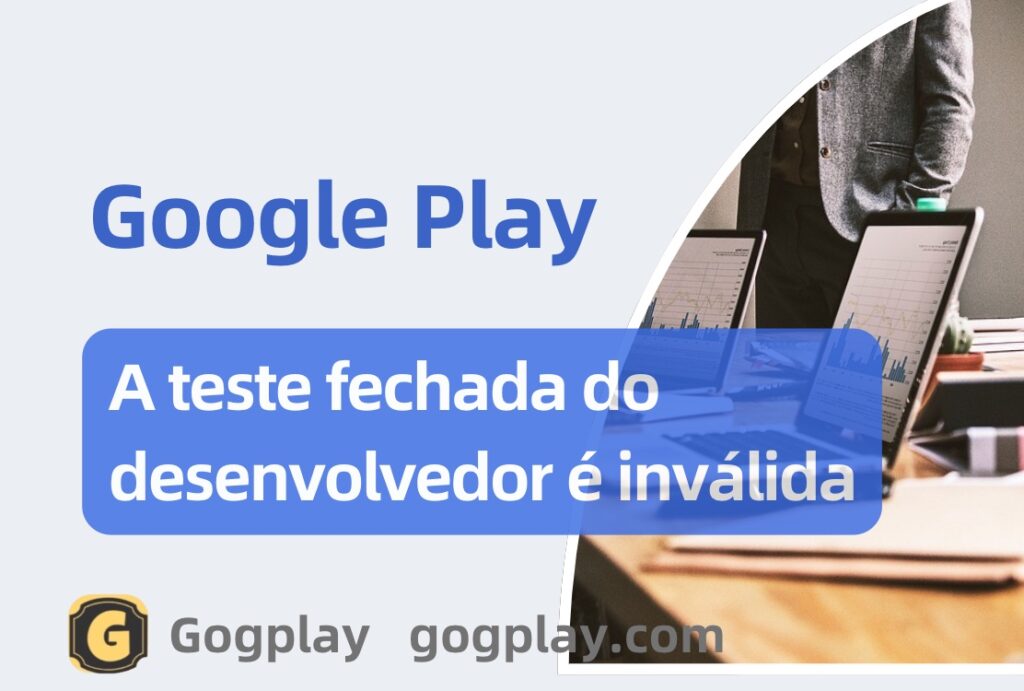 foto[1] - Google Developer Teste Fechado Inválido: É necessário realizar mais testes para acessar o ambiente de produção do Google Play - GGZC