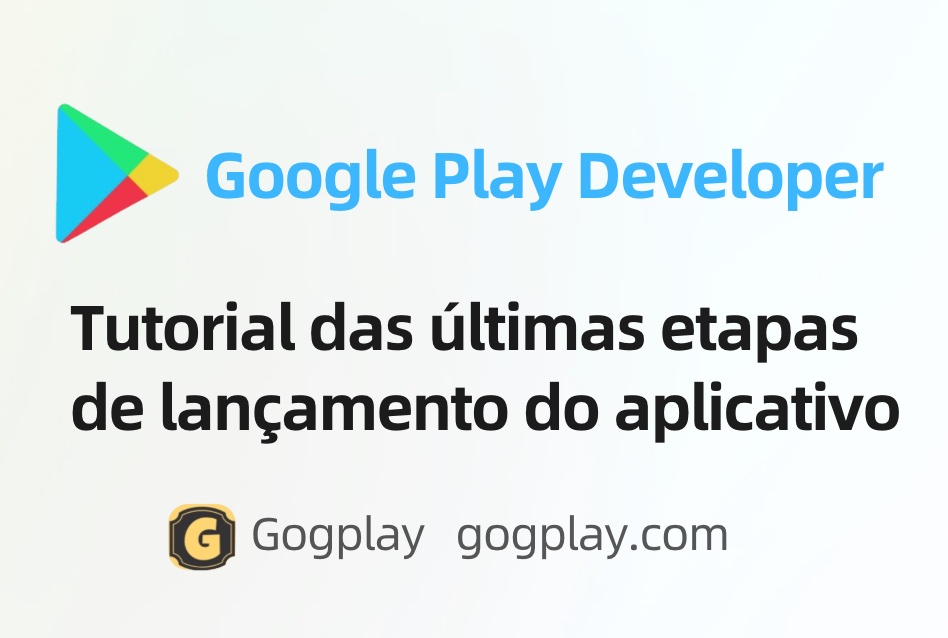 foto[1] - A versão mais recente do Tutorial de etapas de lançamento do aplicativo para desenvolvedores do Google Play - GGZC